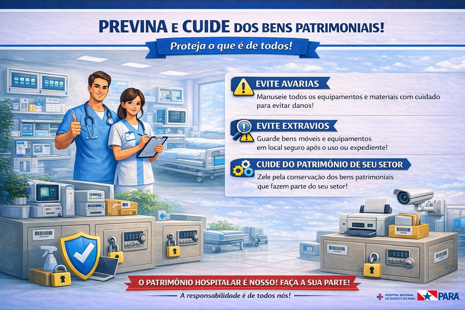 Cuide dos bens patrimoniais!